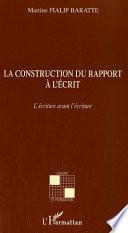 La construction du rapport à l'écrit