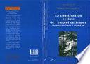 La construction sociale de l'emploi en France