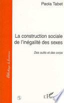 La construction sociale de l'inégalité des sexes