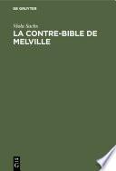 La contre-bible de Melville