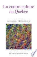 La contre-culture au Québec