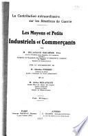 La contribution extraordinaire sur les bénéfices de guerre ...: Les moyens et petits industriels et commerçants; avec la collaboration de M. Charles Poisson ... et de M. Jules Delahaye