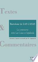 La controverse entre Las Casas et Sepúlveda