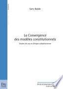 La convergence des modèles constitutionnels