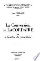 La Conversion de Lacordaire ou le baptême du romantisme
