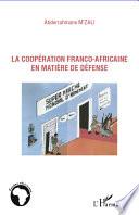 La coopération franco-africaine en matière de défense