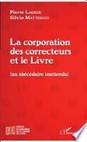 La corporation des correcteurs et le Livre