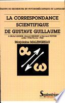 La Correspondance scientifique de Gustave Guillaume