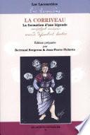 La Corriveau : La formation d'une légende