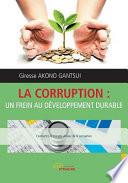 La Corruption: Un Frein Au Developpement Durable