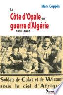 La Côte d'Opale en guerre d'Algérie, 1954-1962