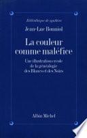 La Couleur comme maléfice