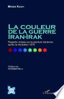 La couleur de la guerre Iran-Irak