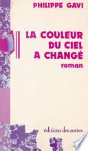 La couleur du ciel a changé