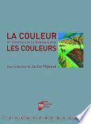 La couleur, les couleurs
