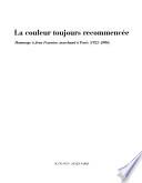 La couleur toujours recommencée