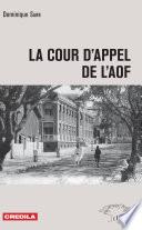La cour d'appel de l'AOF