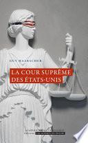 La Cour suprême des Etats-Unis