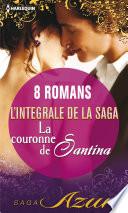 La couronne de Santina : L'intégrale de la saga