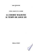 La course malouine au temps de Louis XIV
