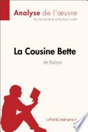 La Cousine Bette d'Honoré de Balzac (Analyse de l'oeuvre)