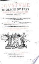 La coustume réformée du pays et duché de Normandie, anciens ressorts et enclaves d'iceluy
