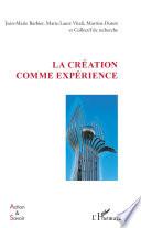La création comme expérience