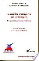 La création d'entreprise par les immigrés