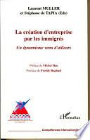 La création d'entreprises par les immigrés
