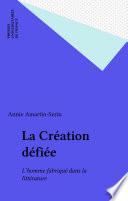 La Création défiée