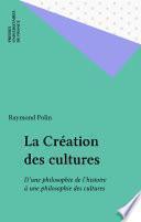 La Création des cultures