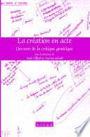 La création en acte