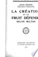 La création et le fruit défendu selon Milton