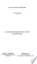 La création romanesque dans l'œuvre de Joseph Kessel