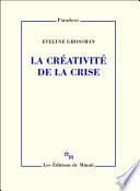 La Créativité de la crise