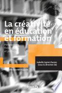 La créativité en éducation et formation