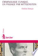 La criminologie clinique, un passage par Wittgenstein