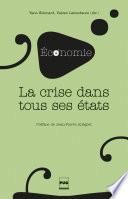 La Crise dans tous ses états