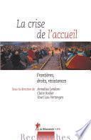 La crise de l'accueil