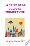 La crise de la culture européenne