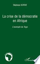 La crise de la démocratie en Afrique