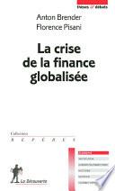 La crise de la finance globalisée