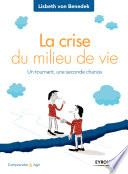 La crise du milieu de vie