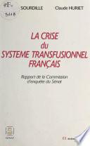 La Crise du système transfusionnel français