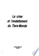La Crise et l'endettement du tiers-monde