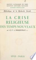 La crise religieuse des temps nouveaux