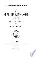La crise revolutionnaire, 1584-1614