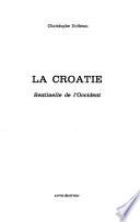 La Croatie