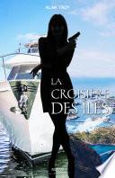 La croisière des îles