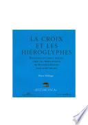 La Croix et les hiéroglyphes
